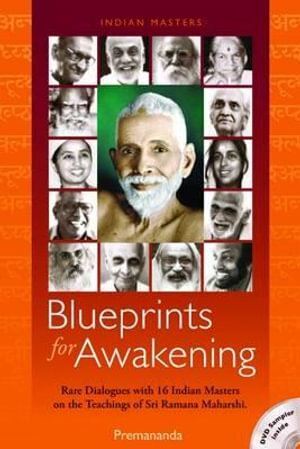 Blueprints for Awakening: Rare Dialogues with 16 Indian Masters on the Teachings of Sri Ramana Maharshi-0
