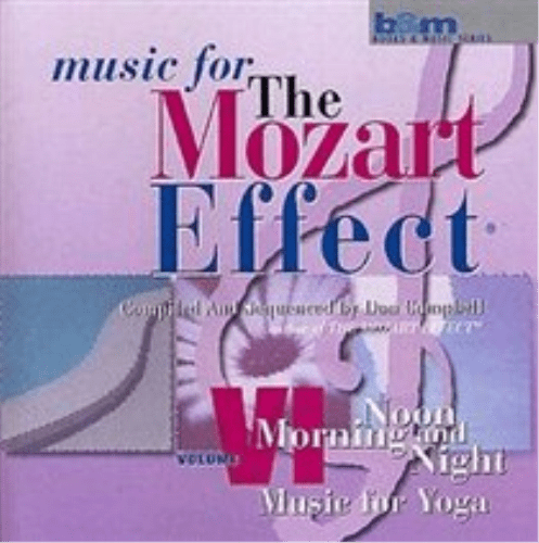 CD: Music For The Mozart Effect: Volume 6- Music for Yoga-0