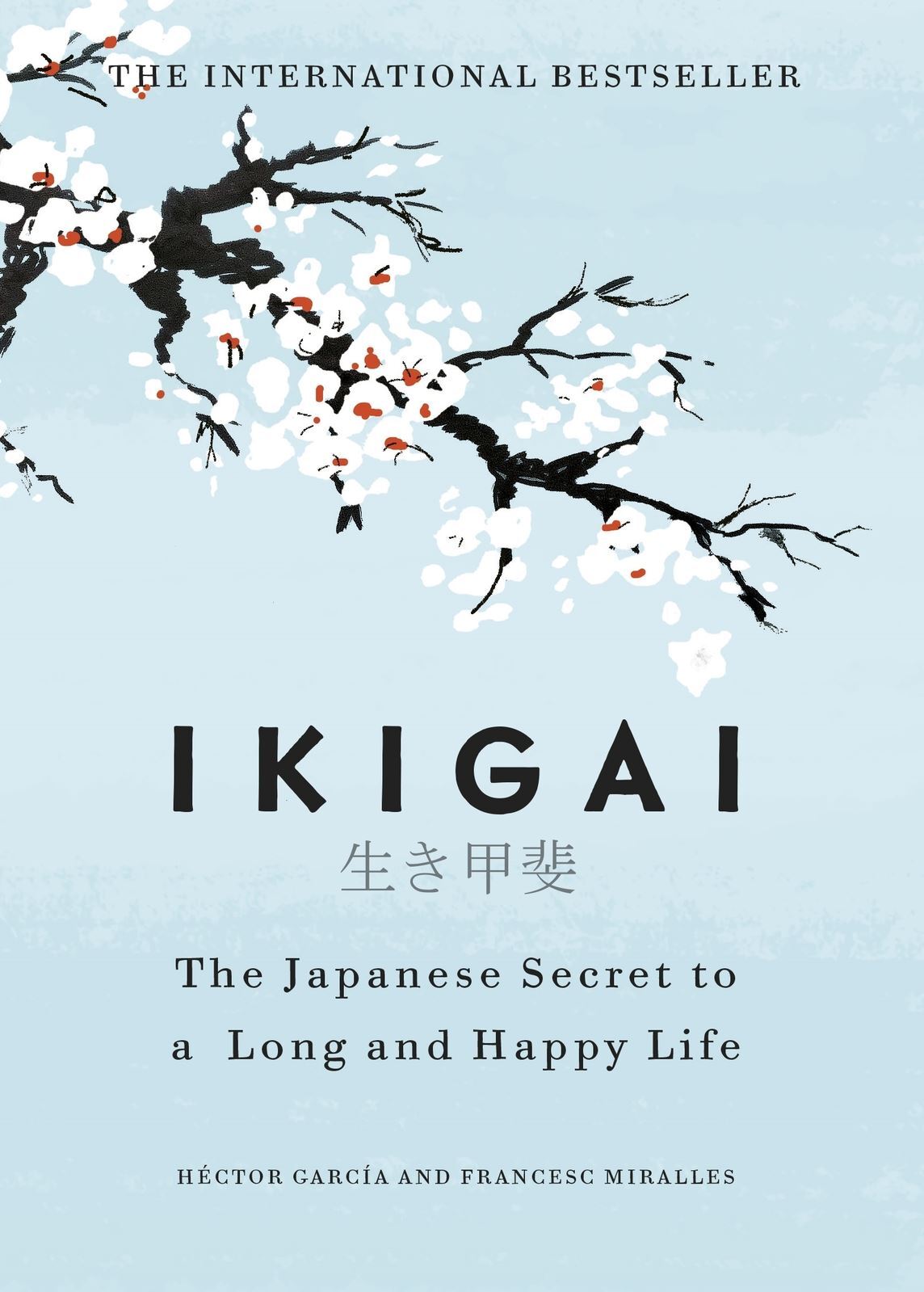 Ikigai: The Japanese secret to a life of happiness and longevity-0