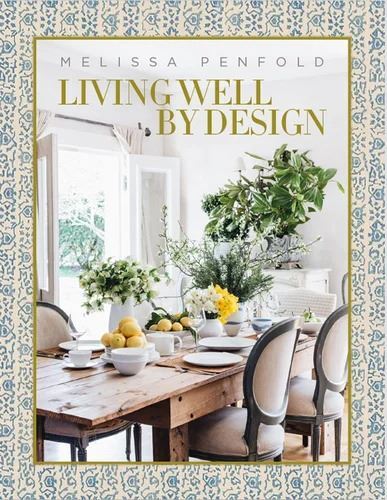 Living Well by Design: Melissa Penfold-0