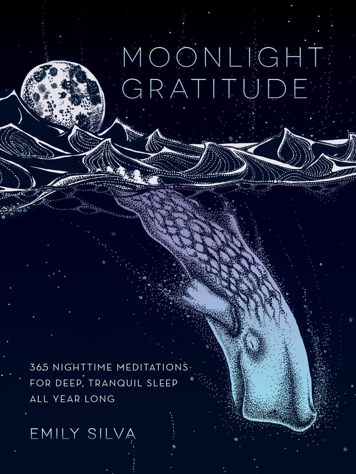 Moonlight Gratitude: 365 Nighttime Meditations for Deep, Tranquil Sleep All Year Long-0